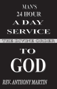Produktbild: Man's 24 Hour a Day Service To God