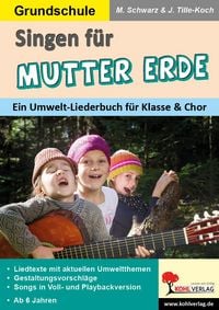Produktbild: Singen f&uuml;r Mutter Erde / Grundschule