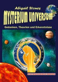 Produktbild: Mysterium Universum - Gedanken, Theorien und Erkenntnisse