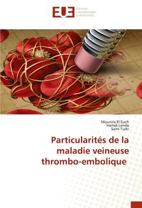 Produktbild: Particularit&eacute;s de la maladie veineuse thrombo-embolique
