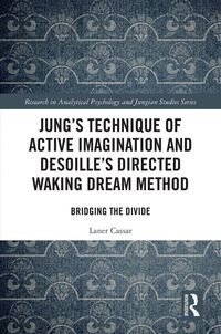 Produktbild: Jung's Technique of Active Imagination and Desoille's Directed Waking Dream Method