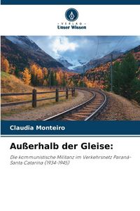 Produktbild: Au&szlig;erhalb der Gleise: