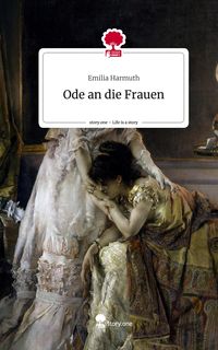 Produktbild: Ode an die Frauen. Life is a Story - story.one