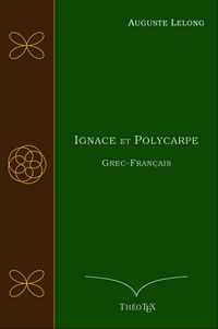 Produktbild: Ignace et Polycarpe, Grec-Fran&ccedil;ais