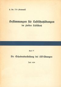 Produktbild: L.Dv. 770/4 Bestimmungen f&uuml;r Luftschutz&uuml;bungen im zivilen Luftschutz - Teil 4 Die Schadendarstellung bei LS-&Uuml;bungen