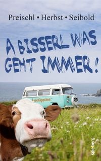 Produktbild: A bisserl was geht immer!