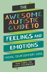 Produktbild: The Awesome Autistic Guide to Feelings and Emotions