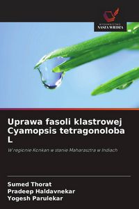 Produktbild: Uprawa fasoli klastrowej Cyamopsis tetragonoloba L