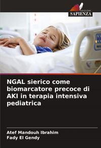 Produktbild: NGAL sierico come biomarcatore precoce di AKI in terapia intensiva pediatrica