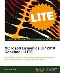 Produktbild: Microsoft Dynamics GP 2010 Cookbook: LITE