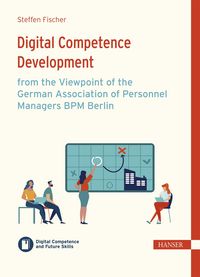 Produktbild: Digital Competence Development from the Viewpoint of the German Association of Personnel Managers BPM Berlin