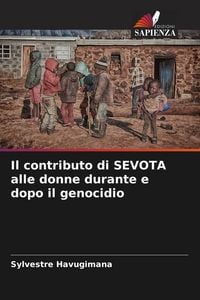 Produktbild: Il contributo di SEVOTA alle donne durante e dopo il genocidio