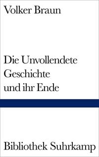 Produktbild: Die Unvollendete Geschichte und ihr Ende