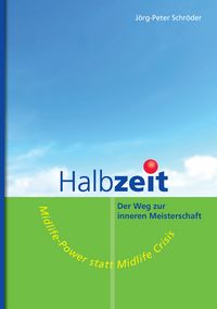 Produktbild: Halbzeit - Der Weg zur inneren Meisterschaft