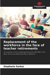 Produktbild: Santos, S: Replacement of the workforce in the face of teach