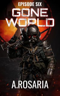 Produktbild: Gone World: Episode Six (Showdown)