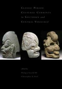 Produktbild: Arnold, P: Classic-Period Cultural Currents in Southern and
