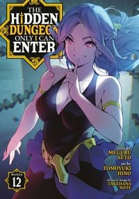 Produktbild: The Hidden Dungeon Only I Can Enter (Manga) Vol. 12