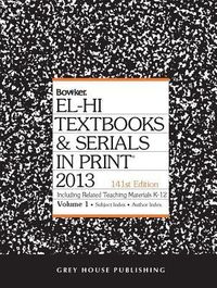 Produktbild: El-Hi Texbooks & Serials in Print, 2013