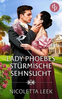 Produktbild: Lady Phoebes st&uuml;rmische Sehnsucht
