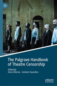 Produktbild: The Palgrave Handbook of Theatre Censorship