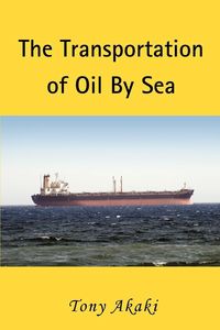 Produktbild: The Transportation of Oil by Sea