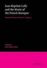 Produktbild: Jean-Baptiste Lully and the Music of the French Baroque