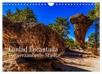 Produktbild: Ciudad Encantada - Die verzauberte Stadt (Wandkalender 2027 DIN A4 quer), CALVENDO Monatskalender