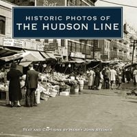 Produktbild: Historic Photos of the Hudson Line
