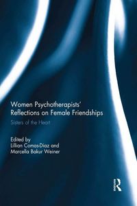 Produktbild: Women Psychotherapists' Reflections on Female Friendships