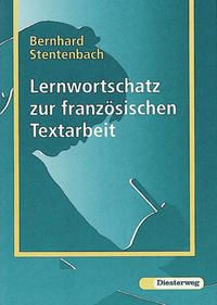 Produktbild: Lernwortschatz zur franz&ouml;sischen Textarbeit