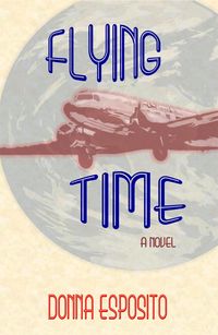 Produktbild: Flying Time: A Novel