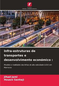 Produktbild: Infra-estruturas de transportes e desenvolvimento econ&oacute;mico :