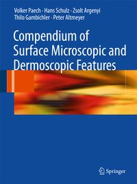 Produktbild: Compendium of Surface Microscopic and Dermoscopic Features