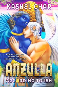 Produktbild: Anzulla: According to ISH (New Beginnings M/M Sci-Fi Fantasy Universe, #3)