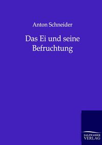 Produktbild: Das Ei und seine Befruchtung