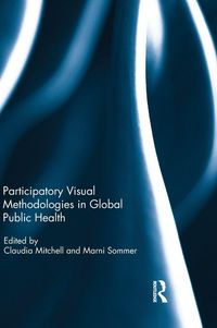 Produktbild: Participatory Visual Methodologies in Global Public Health