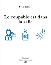 Produktbild: Le coupable est dans la salle