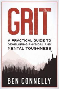 Produktbild: Grit: A Practical Guide to Developing Physical and Mental Toughness