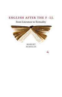 Produktbild: English After the Fall: From Literature to Textuality