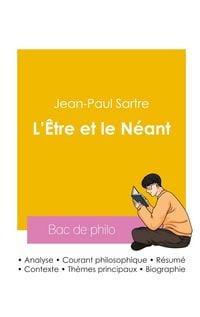 Produktbild: R&eacute;ussir son Bac de philosophie 2026 : Analyse de l'essai L'&Ecirc;tre et le N&eacute;ant de Jean-Paul Sartre