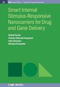 Produktbild: Smart Internal Stimulus-Responsive Nanocarriers for Drug and Gene Delivery