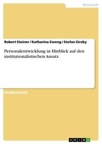 Produktbild: Personalentwicklung in Hinblick auf den institutionalistischen Ansatz