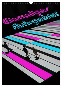 Produktbild: Einmaliges Ruhrgebiet (Wandkalender 2027 DIN A3 hoch), CALVENDO Monatskalender