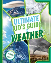 Produktbild: The Ultimate Kid's Guide to Weather