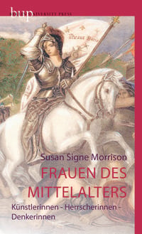 Bild vom Artikel Frauen des Mittelalters vom Autor Susan Signe Morrison