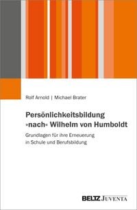 Produktbild: Pers&ouml;nlichkeitsbildung &raquo;nach&laquo; Wilhelm von Humboldt