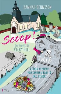 Produktbild: Scoop. Les enqu&ecirc;tes de Vicky Hill