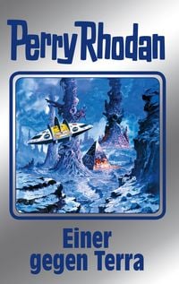 Produktbild: Perry Rhodan 135: Einer gegen Terra (Silberband)
