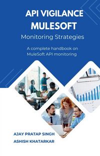 Produktbild: API Vigilance MuleSoft Monitoring Strategies